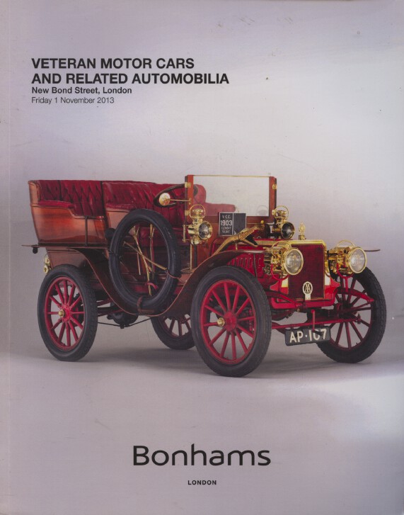Bonhams November 2013 Veteran Motor Cars and Related Automobila