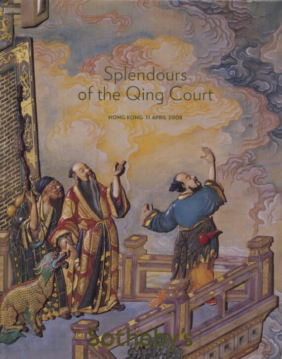 Sothebys 2008 Splendours of the Qing Court