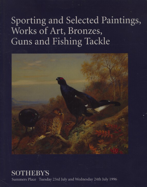Sothebys July 1996 Sporting Paintings, Bronzes, Guns, Fishing Tackle