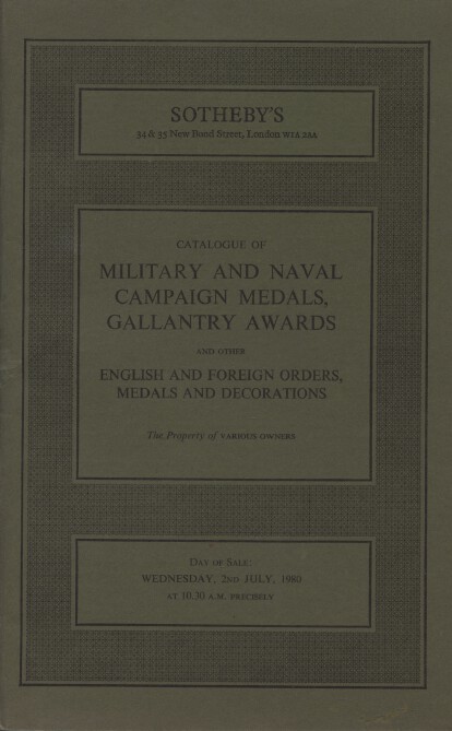 Sothebys July 1980 Military & Naval Campaign Medals, Gallantry Awards etc.