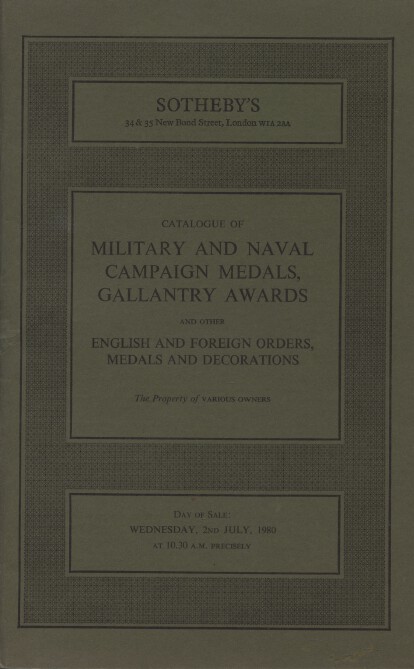Sothebys July 1980 Military & Naval Campaign Medals, Gallantry Awards etc.