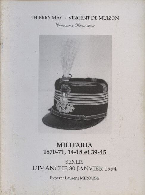 Thierry May-Muizon January 1994 Militaria 1870-71, 14-18 & 39-45