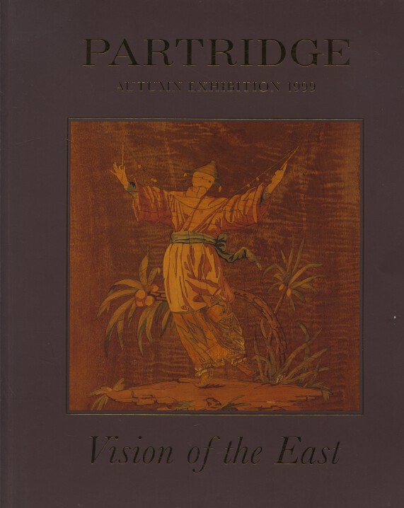 Partridge 1999 Exhbition Catalgoue Vision of the East - Oriental Works of Art