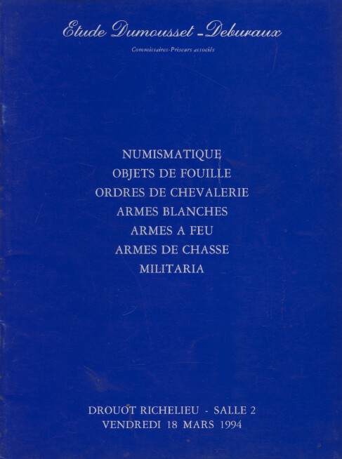 Dumousset-Deburaux March 1994 Arms, Militaria, Hunting Guns etc.