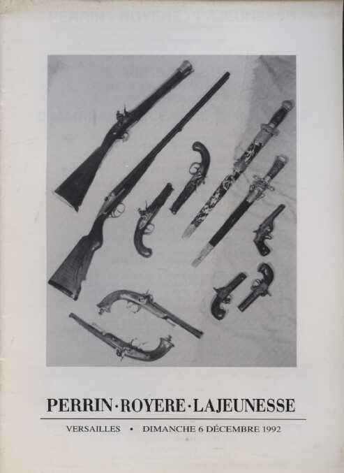 Perrin-Royere-Lajeunesse Dec 1992 Arms, Historic Souvenirs, Hunting Rifles etc.