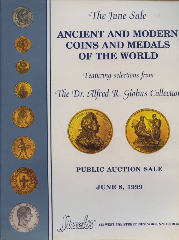 Stacks June 1999 Globus Collection Ancient & Modern Coins & Medals of the World