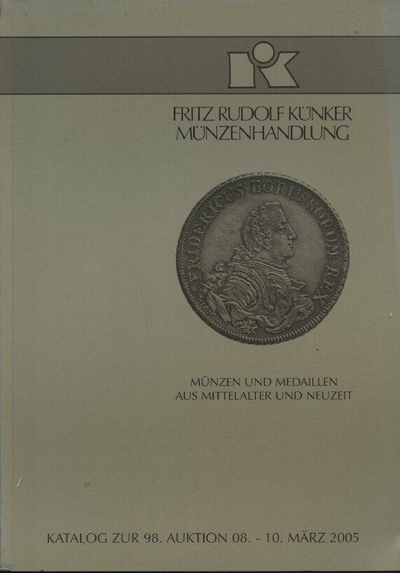 Kunker March 2005 Coins & Medals from Middle Ages to Modern Times