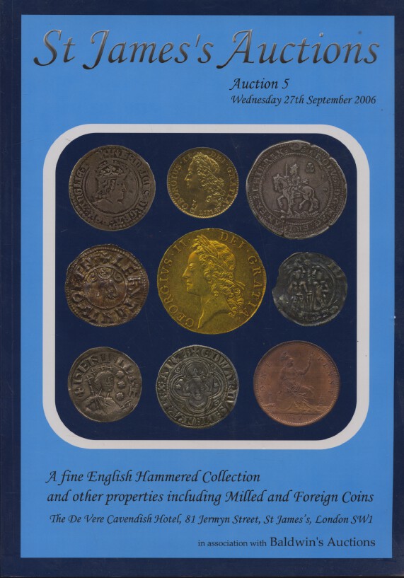 St James Sept 2006 Fine English Hammered Collection inc. Milled & Foreign Coins
