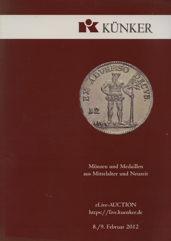 Kunker February 2012 Coins & Medals from Middle Ages to Present Day