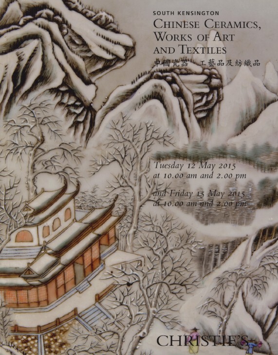 Christies May 2015 Chinese Ceramics, Works of Art and Textiles
