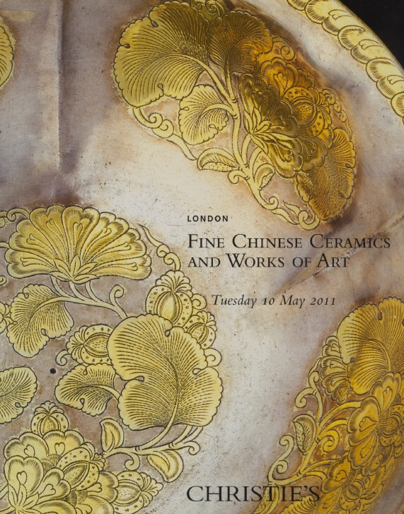Christies May 2011 Fine Chinese Ceramics and Works of Art (Digital only)