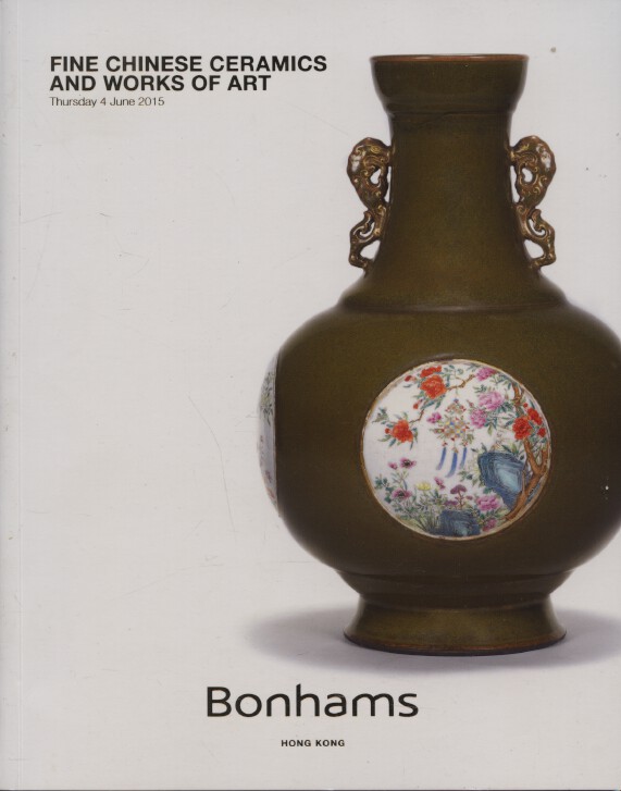 Bonhams June 2015 Fine Chinese Ceramics and Works of Art