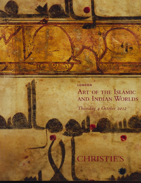 Christies October 2012 Art of the Islamic and Indian Worlds