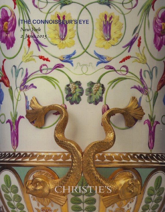 Christies June 2015 Connoisseur's Eye - Furniture, Carpets, Delftware, WoA