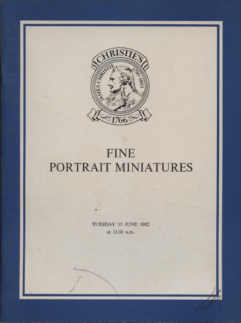 Christies June 1982 Fine Portrait Miniatures - Click Image to Close