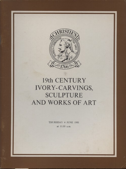 Christies June 1981 19th Century Ivory Carvings, Sculpture & Works of Art
