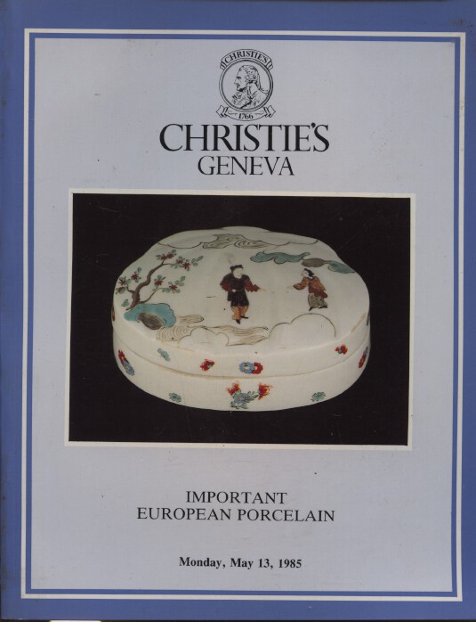 Christies May 1985 Important European Porcelain