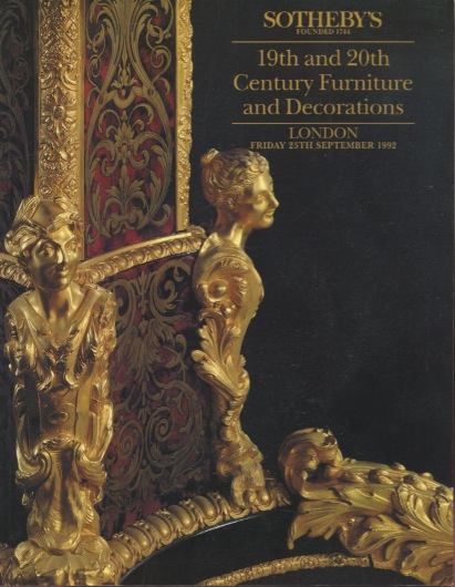 Sothebys 1992 19th & 20th Century Furniture and Decorations