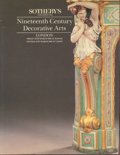 Sothebys 1988 Nineteenth Century Decorative Arts