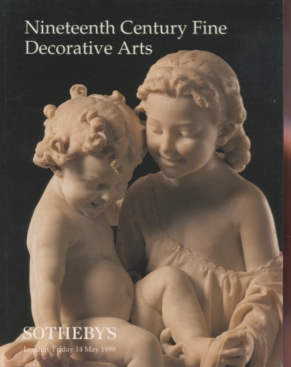 Sothebys 1999 Nineteenth Century Fine Decorative Arts