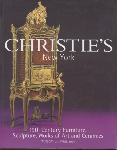 Christies 2001 19th Century Furniture, Sculptire, Works of Art