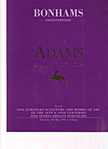 Bonhams 1996 Adams C European Sculpture, 18th & 19th Porcelain (Digital only)