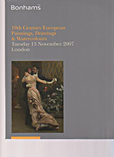 Bonhams 2007 19th Century European Paintings, Drawings