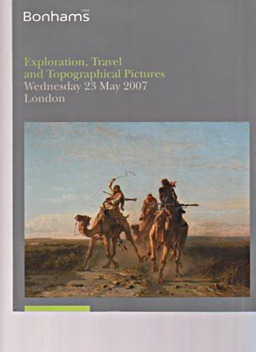 Bonhams 2007 Exploration, Travel & Topographical Pictures