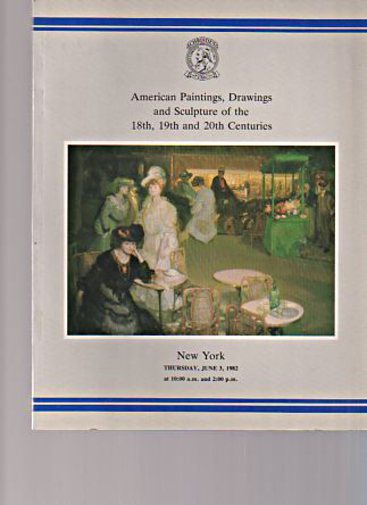 Christies 1982 American Paintings, Drawings 18th, 19th & 20th C