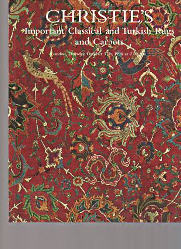 Christies 1996 Important Classical & Turkish Rugs and Carpets - Click Image to Close