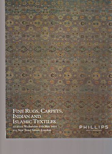 Phillips 2001 Fine Rugs, Carpets & Indian & Islamic Textiles