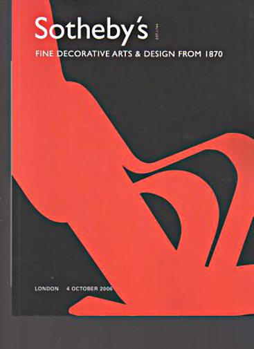 Sothebys October 2006 Fine Decorative Arts & Design from 1870 - Click Image to Close