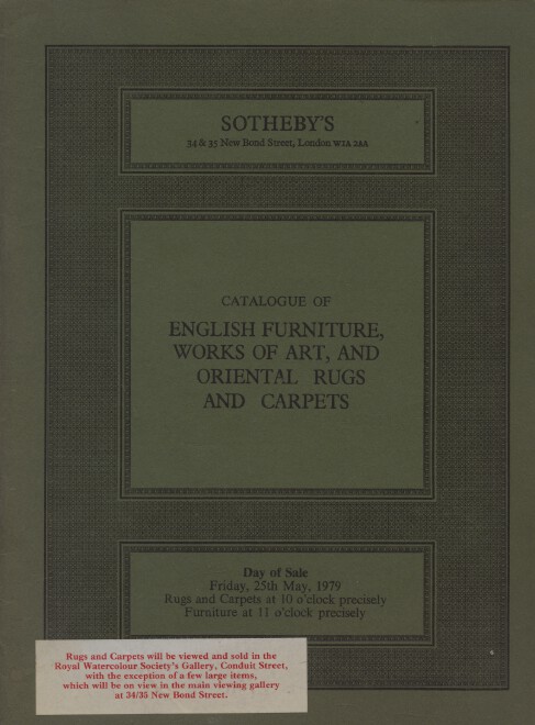 Sothebys May 1979 English Furniture, Works of Art and Oriental Rugs, Carpets