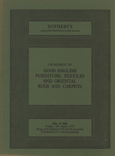 Sothebys April 1979 Good English Furniture, Textiles, Oriental Rugs & Carpets