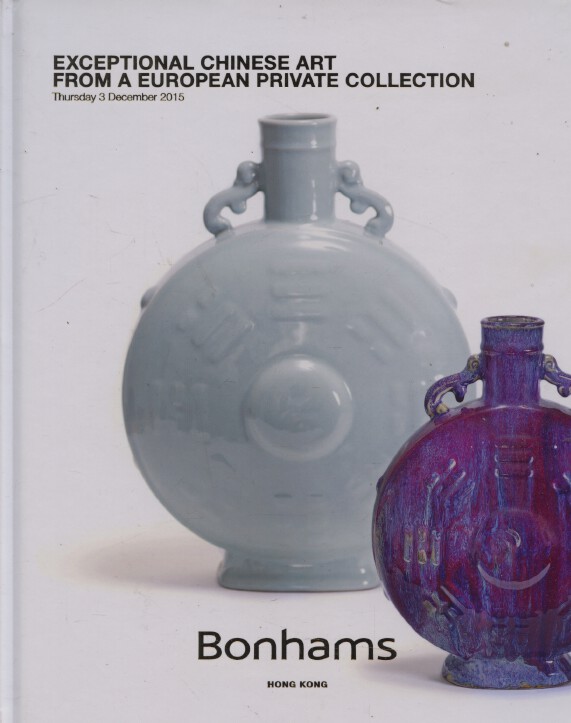 Bonhams December 2015 Exceptional Chinese Art - Private Collection