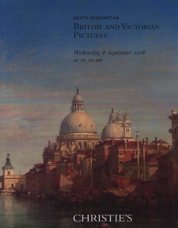 Christies September 2006 British & Victorian Pictures (Digital only)