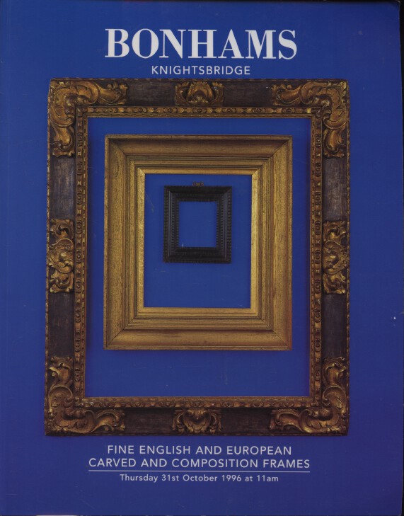 Bonhams 1996 Carved Frames & Old Master Paintings