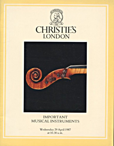 Christies April 1987 Important Musical Instruments