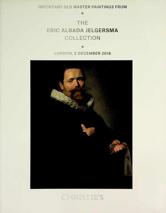 Christies December 2018 Important Old Master Paintings from Eric Jelgersma