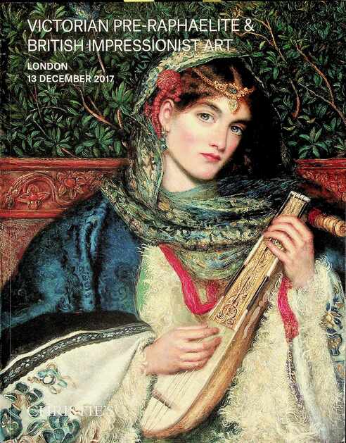 Christies December 2017 Victorian, Pre-Raphaelite & British Impressionist Art