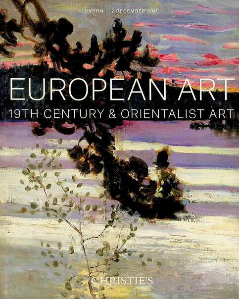 Christies Dec 2019 19th Century European Art & Orientalist Art