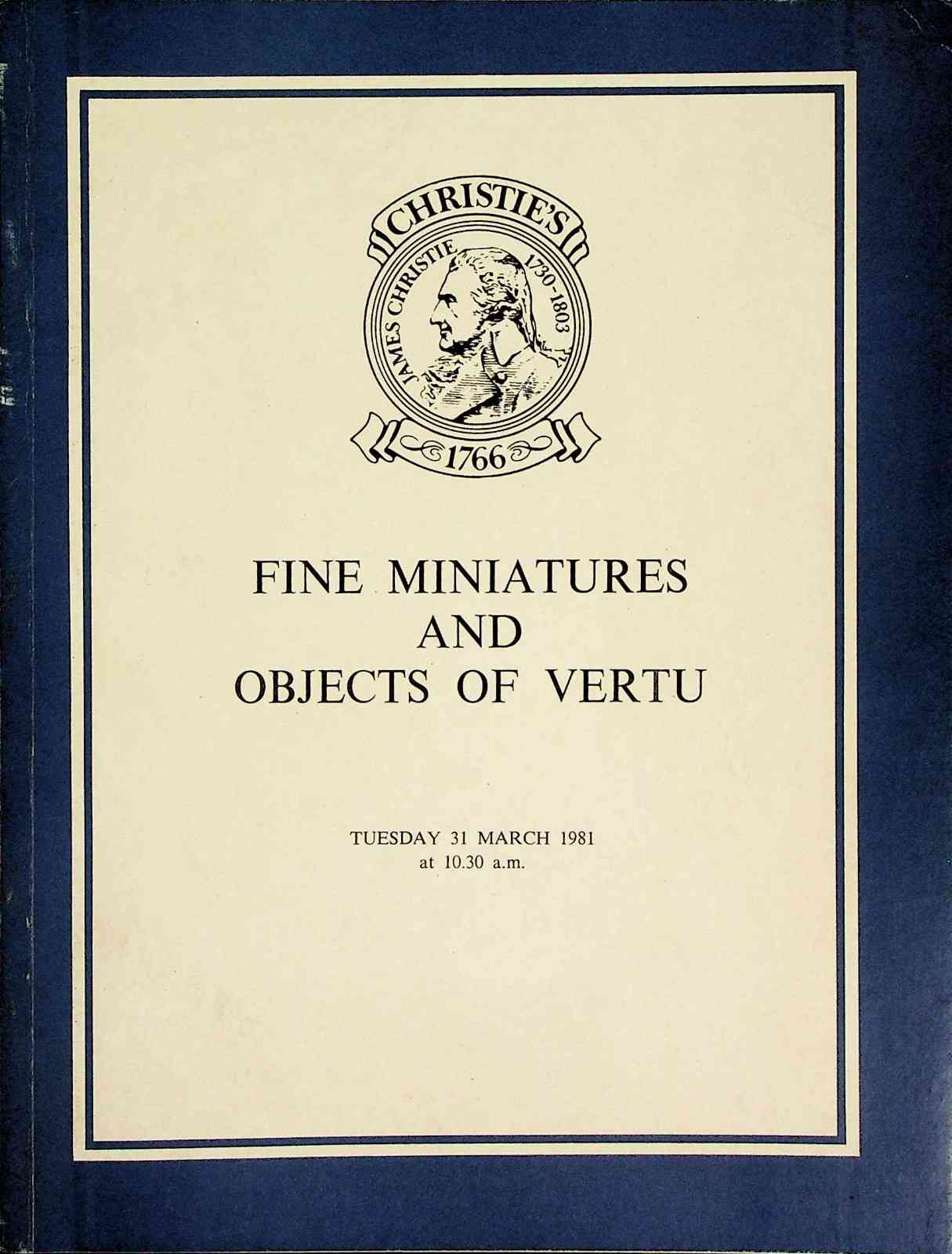 Christies March 1981 Fine Miniatures & Objects of Vertu