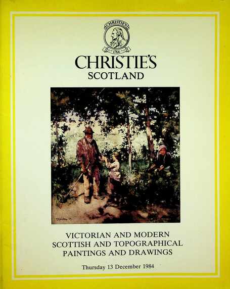 Christies December 1984 Victorian & Modern Scottish and Topographical Paintings