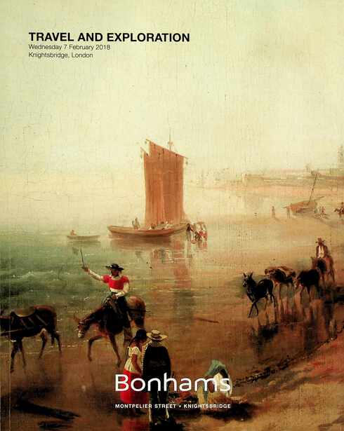 Bonhams February 2018 Travel & Exploration