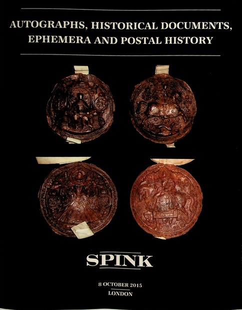 Spink Oct 2015 Autographs, Historical Documents, Ephemera & Postal History