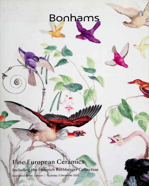 Bonhams July 2019 Fine European Ceramics inc. the Heinrich Rothberger