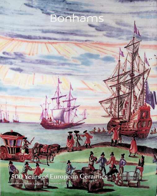 Bonhams December 2021 500 Years of European Ceramics
