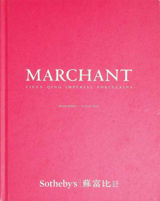 Sothebys July 2020 Marchant Fifty Qing Imperial Porcelains