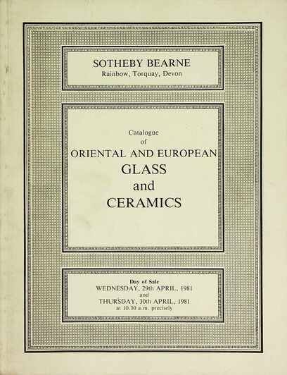 Sothebys April 1981 Oriental & European Glass and Ceramics