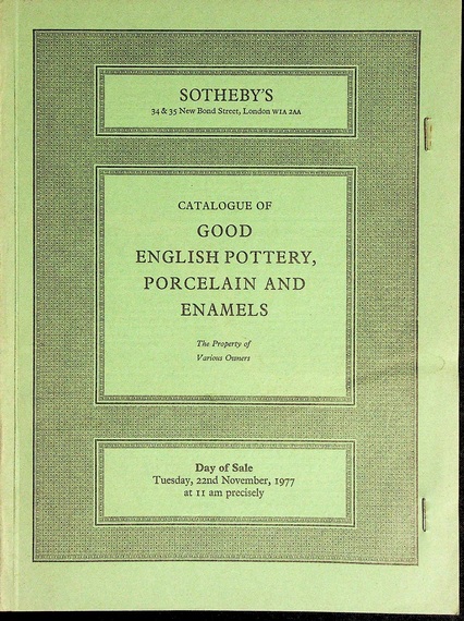 Sothebys November 1977 Good English Pottery, Porcelain & Enamels
